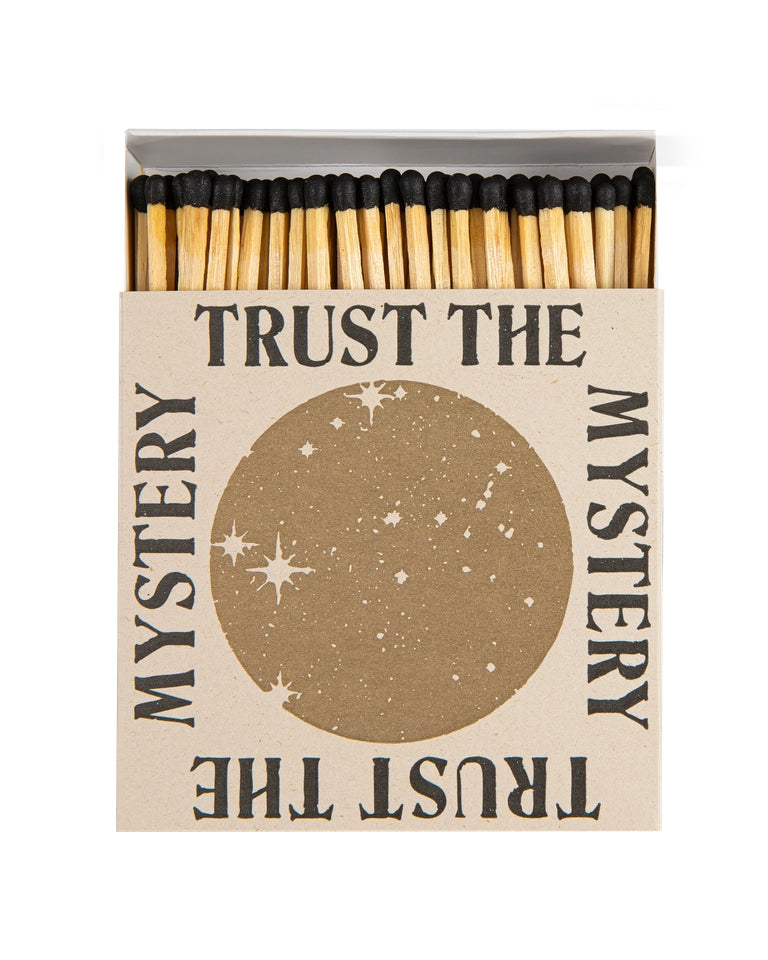 Trust The Mystery - Fyrstikker