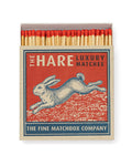 The Hare - Fyrstikker