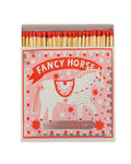 Fancy Horse - Fyrstikker