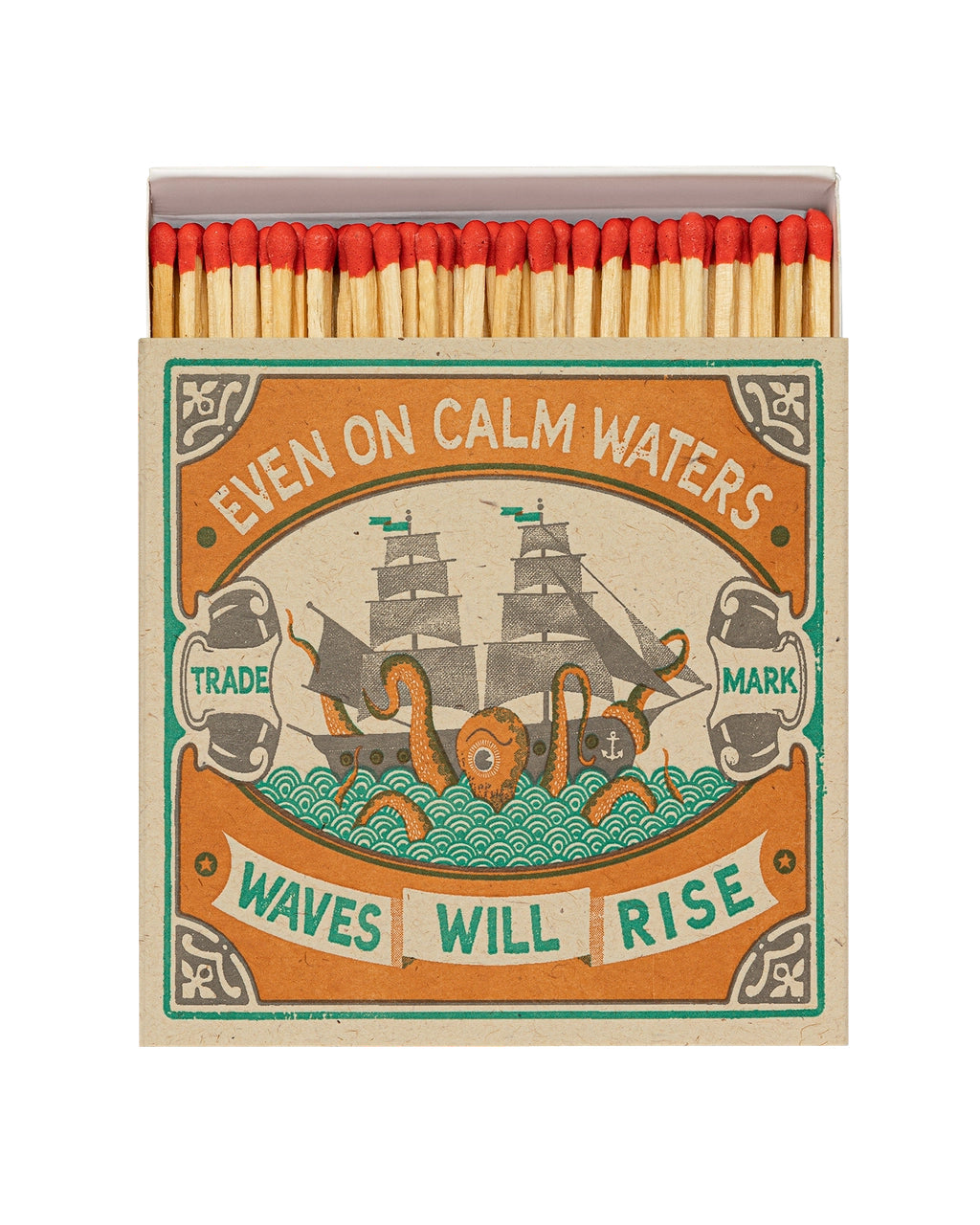 Even on Calm Water - Fyrstikker